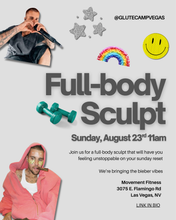 Load image into Gallery viewer, Bieber Full-body Sculpt Event 8/23
